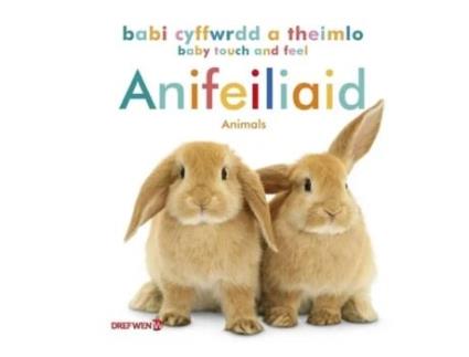 Livro Babi Cyffwrdd A Theimlo Anifeiliaid / Baby Touch And Feel Animals De Dref Wen (inglês)