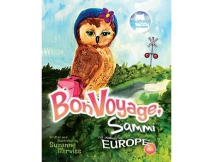 Livro Bon Voyage, Sammi! The Journey to Europe de Suzanne Mirviss (Inglês)