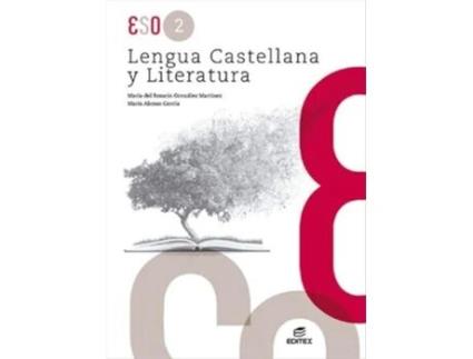 Livro Lengua Castellana Y Literatura 2º Eso 2023 Da Editorial Editex De María Del Rosario González Martínez E María Alonso García (espanhol)