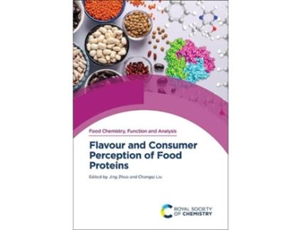 Livro Flavour And Consumer Perception Of Food Proteins De Jing Zhao E Changqi Liu (inglês - Capa Dura)