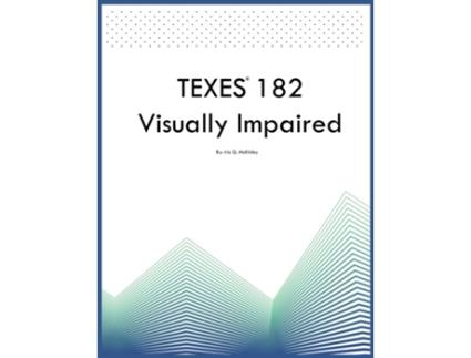 Livro TEXES 182 Visually Impaired de Iris Q McKinley (Inglês)