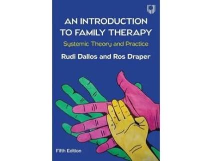Livro An Introduction To Family Therapy Systemic Theory And Practice De Ros Draper (inglês)
