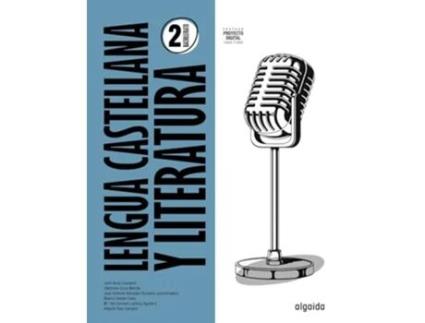 Livro Lengua Castellana Y Literatura 2º Bachillerato Da Editorial Algaida De Alberto Manuel Ruiz Campos, Ildefonso Coca Mérida Et Al. (espanhol)
