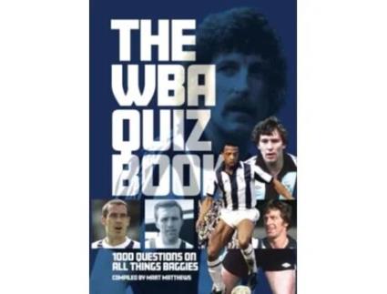 Livro West Bromwich Albion Fc Quiz Book De Mart Matthews (inglês)