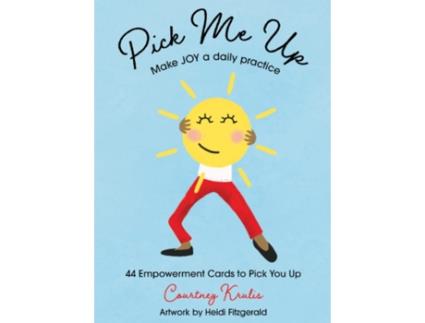Livro Pick Me Up - Make Joy A Daily Practice De Courtney Krulis (inglês)