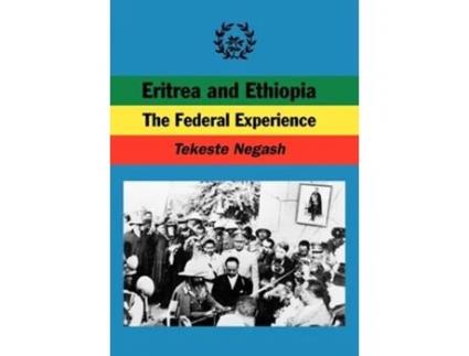 Livro Eritrea And Ethiopia. The Federal Experience De Tekeste Negash (inglês)