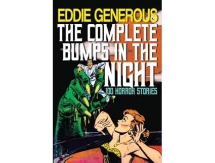 Livro The Complete Bumps in the Night de Eddie Generous (Inglês)