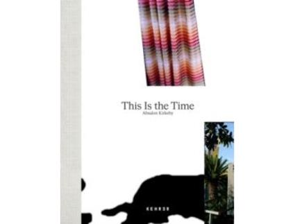 Livro This Is The Time De Absalon Kirkeby (inglês)