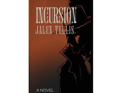 Livro Incursion A Novel de Jalen Tellis (Inglês)