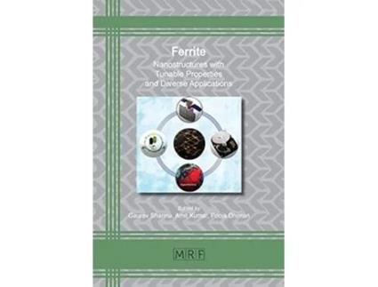 Livro Ferrite Nanostructures With Tunable Properties And Diverse Applications De Gaurav Sharma, Amit Kumar Et Al. (inglês)