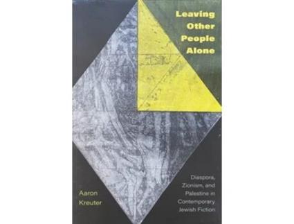Livro Leaving Other People Alone De Aaron Kreuter (inglês)