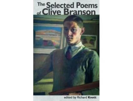 Livro The Selected Poems Of Clive Branson De Clive Branson (inglês)
