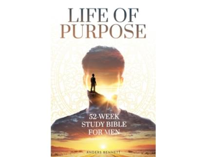 Livro Life Of Purpose 52-Week Study Bible for Men de Anders Bennett (Inglês)