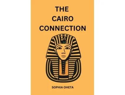 Livro The Cairo Connection de OHETA SOPHIA (Inglês)