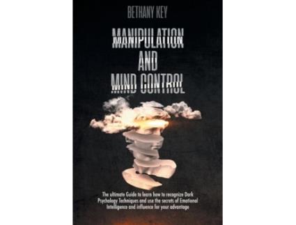 Livro Manipulation And Mind Control De Bethany Key (inglês)