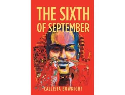 Livro The Sixth Of September De Callista Bowright (inglês)