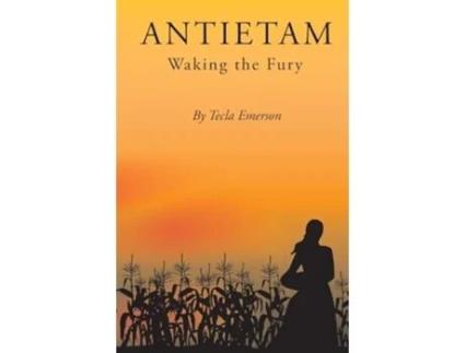 Livro Antietam Waking the Fury de Tecla Emerson (Inglês)
