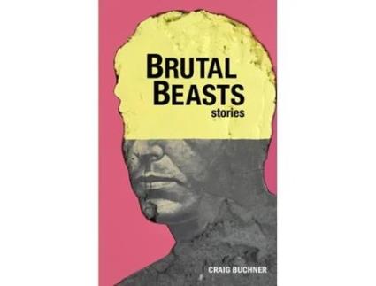 Livro Brutal Beasts De Craig Buchner (inglês)