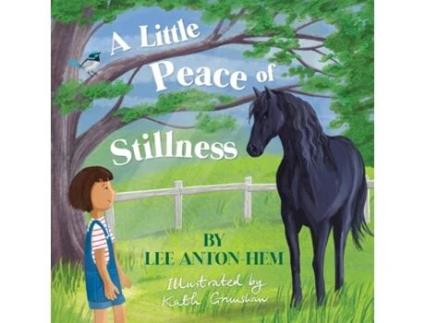 Livro A Little Peace Of Stillness De Anton-hem (inglês)