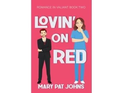 Livro Lovin on Red de Mary Pat Johns (Inglês)