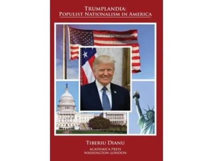Livro Trumplandia De Tiberiu Dianu (inglês - Capa Dura)