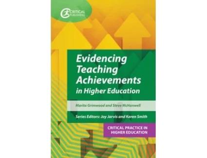 Livro Evidencing Teaching Achievements In Higher Education De Marita Grimwood E Steve Mchanwell (inglês)