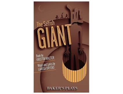 Livro The Selfish Giant de Kristin Walter e Larisa Bryski (Inglês)