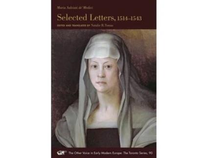 Livro Selected Letters, 1514–1543 De Maria Salviati De’ Medici (inglês)