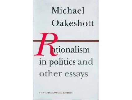 Livro rationalism in politics & other essays de michael oakeshott (inglês)