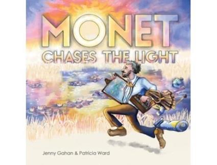Livro Monet Chases The Light De Jenny Gahan (inglês - Capa Dura)