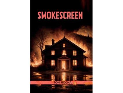 Livro SMOKESCREEN de Toni Rocha (Inglês)