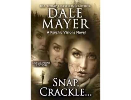 Livro Snap, Crackle... A Psychic Visions Novel de Dale Mayer (Inglês - Capa Dura)