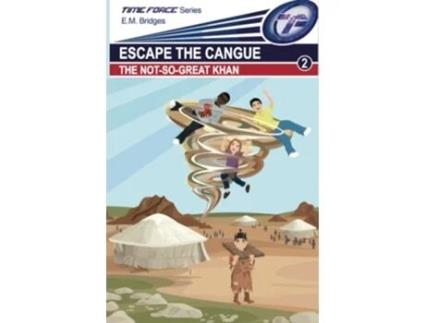 Livro Escape The Cangue The Not-so-great-khan De Em Bridges (inglês)