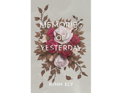 Livro Memories of Yesterday de Rynn Ely (Inglês)