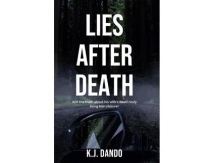 Livro Lies After Death De Kj Dando (inglês)