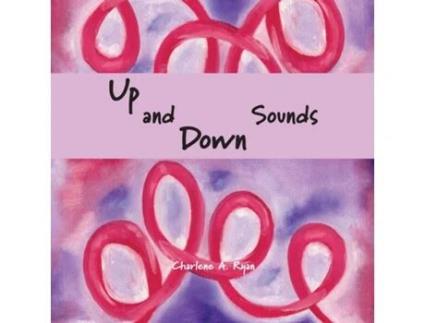 Livro Up And Down Sounds De Charlene Ryan (inglês)