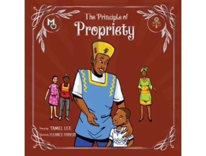 Livro The Principle Of Propriety De Tamel Lee (inglês)