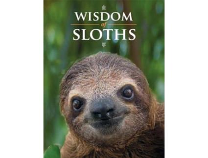 Livro Wisdom Of Sloths De Purcell E Lisa (inglês - Capa Dura)