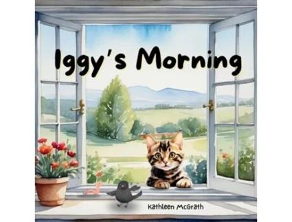 Livro Iggys Morning de Kathleen McGrath (Inglês)