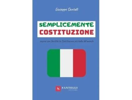 Livro SEMPLICEMENTE COSTITUZIONE de Giuseppe Santelli (Italiano)