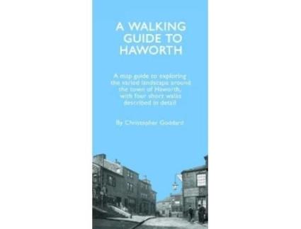 Livro A Walking Guide To Haworth De Christopher Goddard (inglês)