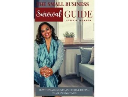Livro Small Business Survival Guide De Josevie F Jackson (inglês)