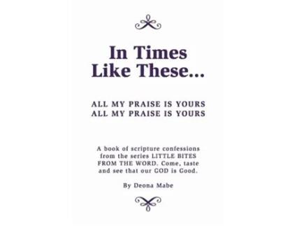 Livro In Times Like These De Deona Mabe (inglês)