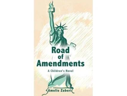 Livro Road Of Amendments A Childrens Novel De Amelie Zuberi (inglês - Capa Dura)