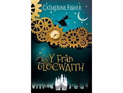 Livro Y Fran Glocwaith De Catherine Fisher (galês)