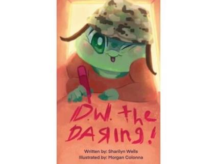 Livro D.W. the Daring de Sharilyn Wells (Inglês)
