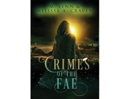 Livro Crimes of the Fae de M Lynn (Inglês)