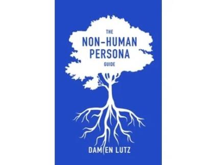 Livro The Non-Human Persona Guide de Damien Lutz (Inglês)