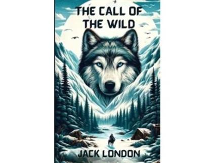 Livro The Call Of The Wild de Jack London (Inglês)