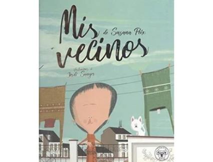 Livro Mis Vecinos Da Editorial Triqueta Verde De Jordi Peix Susana/sunyer (espanhol)